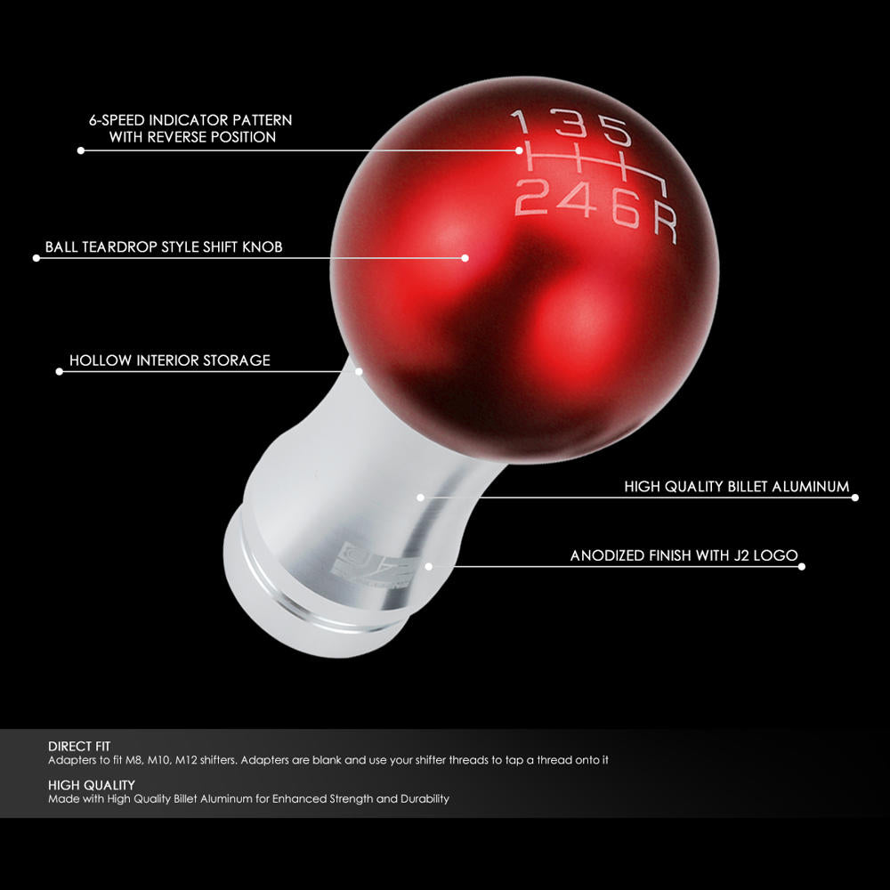 J2-SK-010-RD J2 Red (Ball Teardrop 2-Piece) For 6-Speed MT Shift Knob (M8/M10/M12 Adapter)