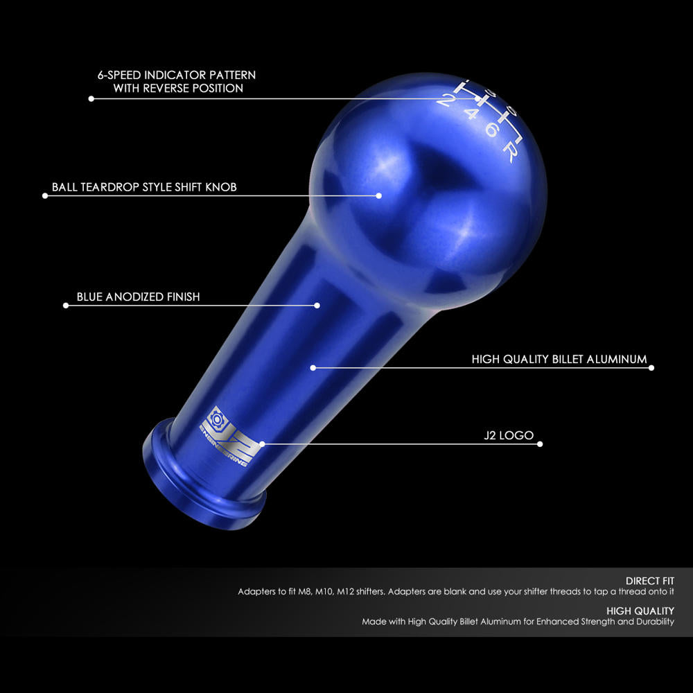 J2-SK-005-BL J2 Blue (Ball Teardrop Style) For 6-Speed Manual Shift Knob (M8/M10/M12 Adapter)