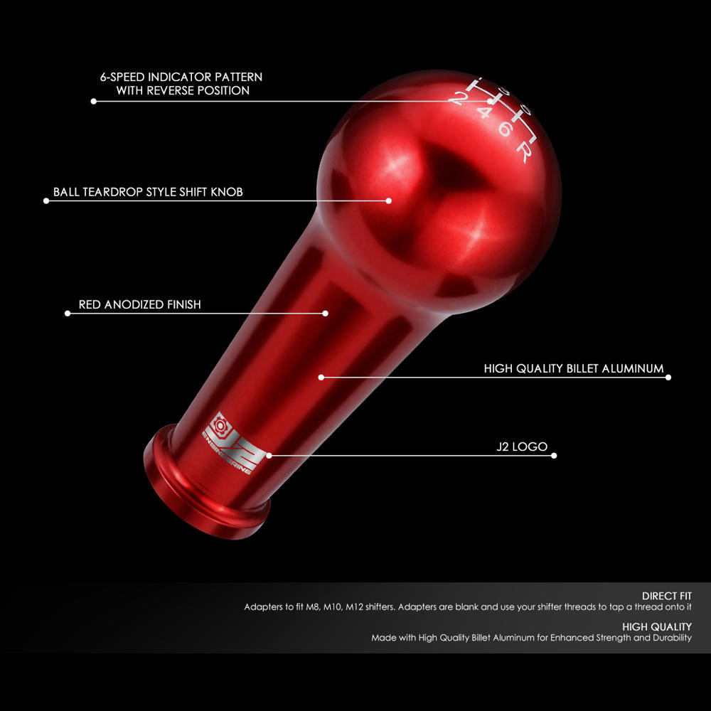 J2-SK-005-RD J2 Red (Ball Teardrop Style) For 6-Speed Manual Shift Knob (M8/M10/M12 Adapter)