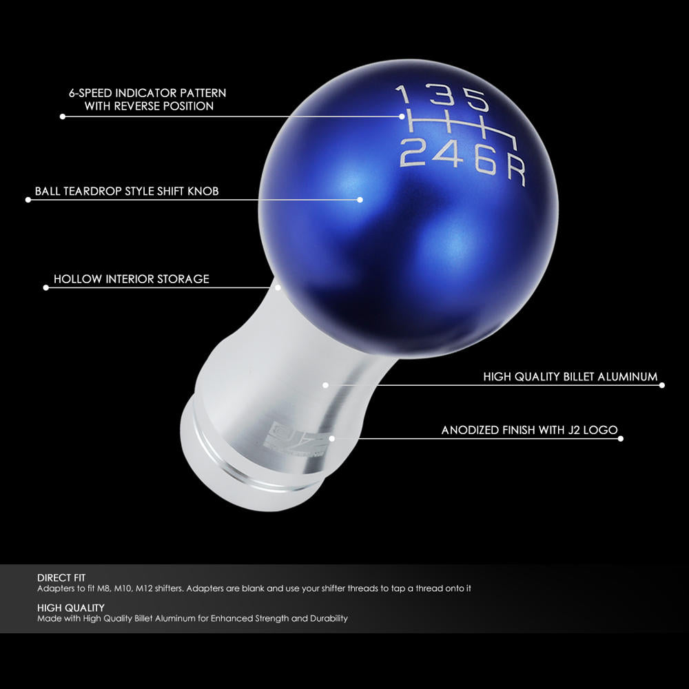 J2-SK-010-BL J2 Blue (Ball Teardrop 2-Piece) For 6-Speed MT Shift Knob (M8/M10/M12 Adapter)